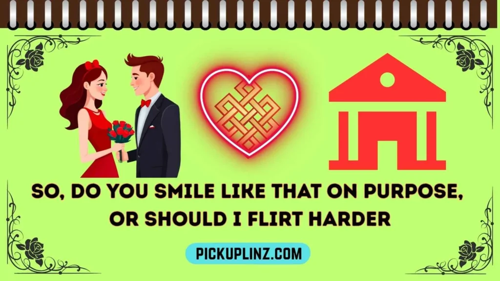 Pick Up Lines for Flirting