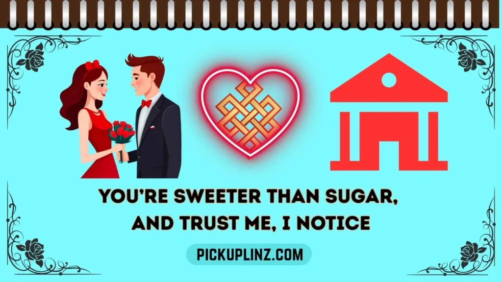 Candies Pickup Lines for Him