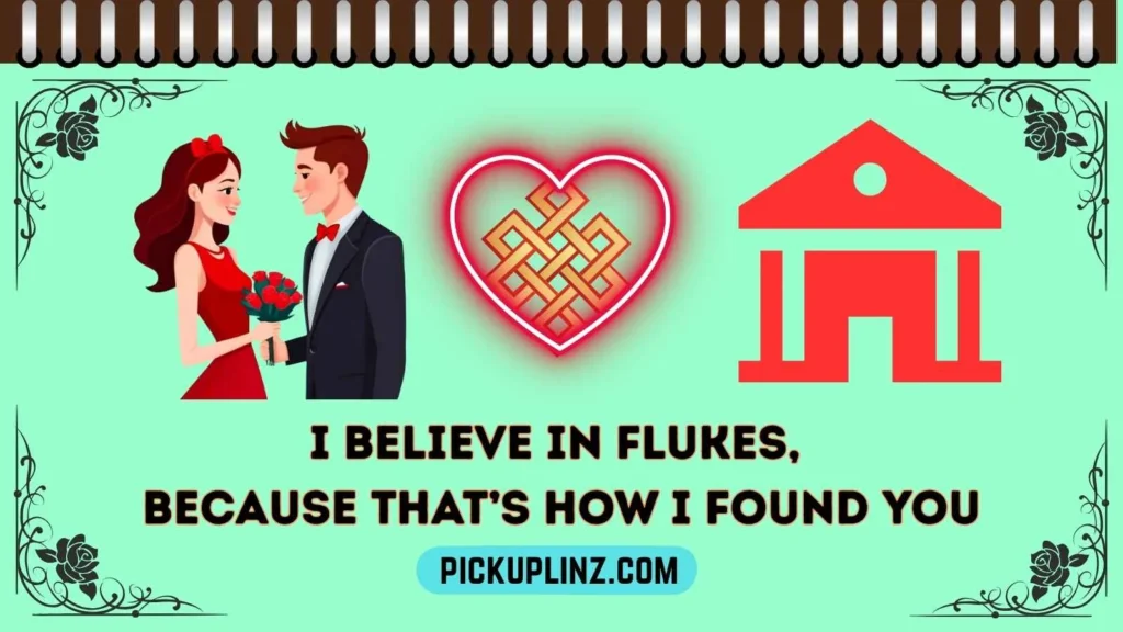 Fluke Pickup Lines for Him