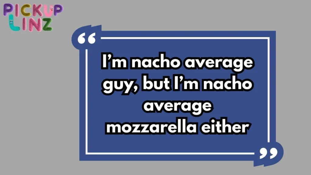 Funny Mozzarella Pickup Lines