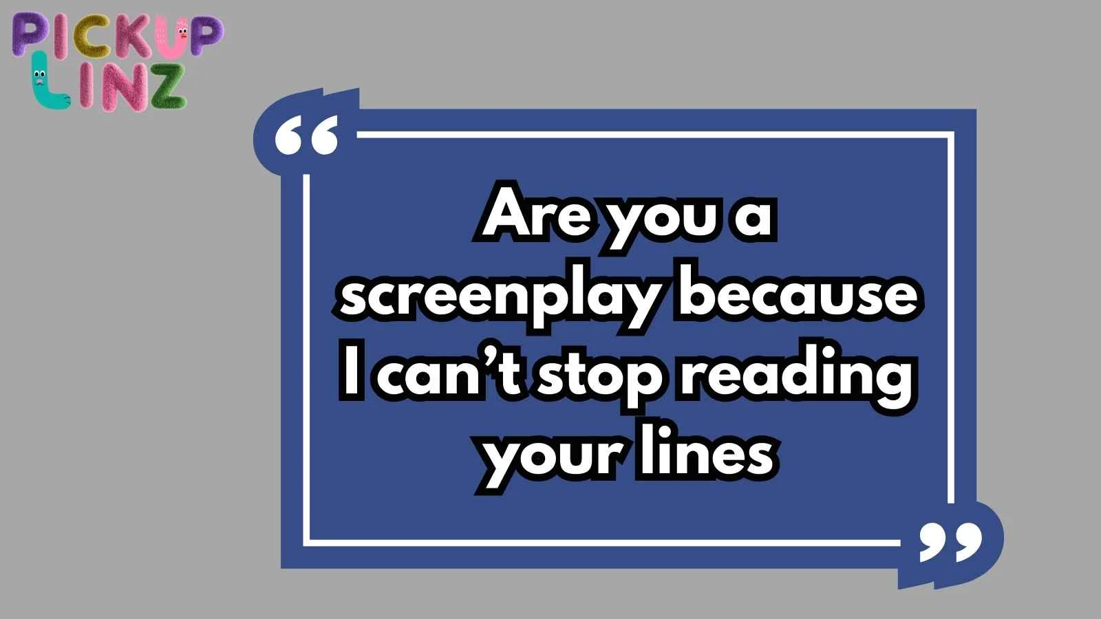 Hollywood Pickup Lines