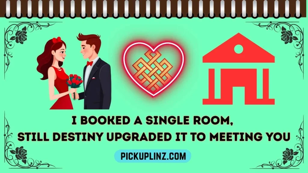 Hotel Pickup Lines Funny
