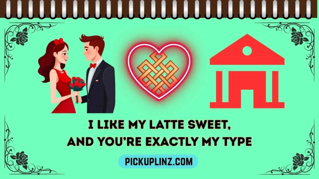 Latte Pickup Lines to Ask a Girl