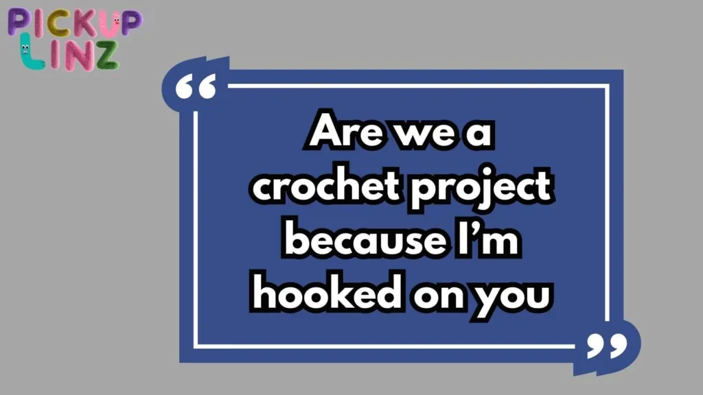 Punny Craft Pickup Lines