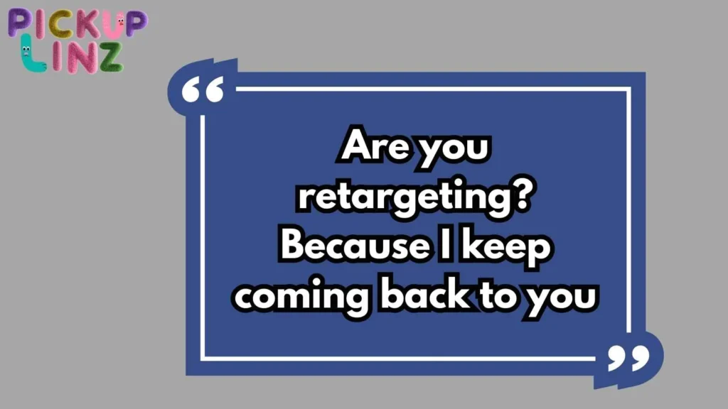 Punny Marketing Pickup Lines