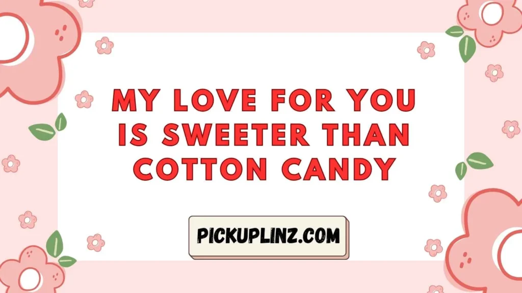 Romantic Candies Pickup Lines