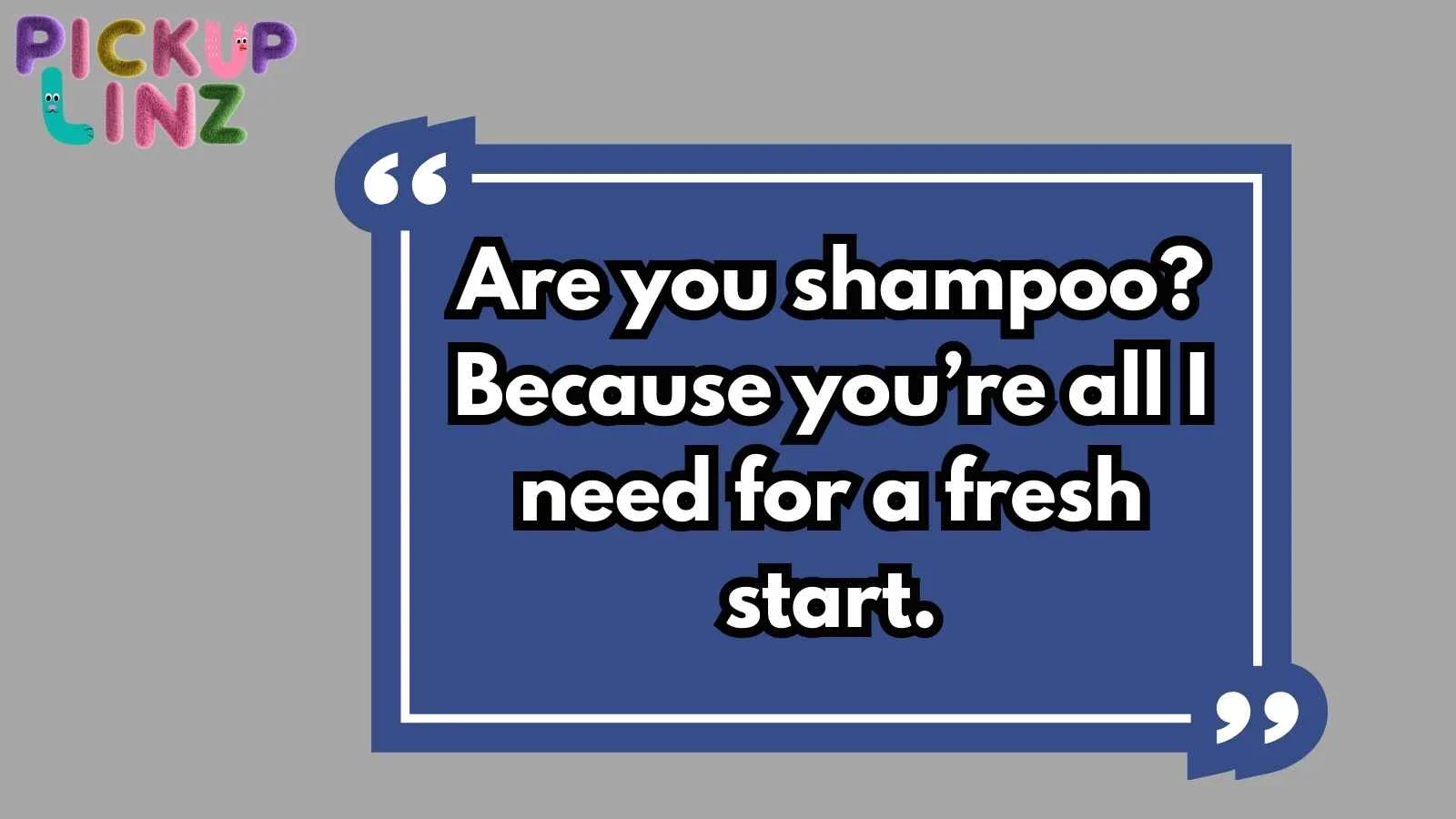 Shower Pickup Lines