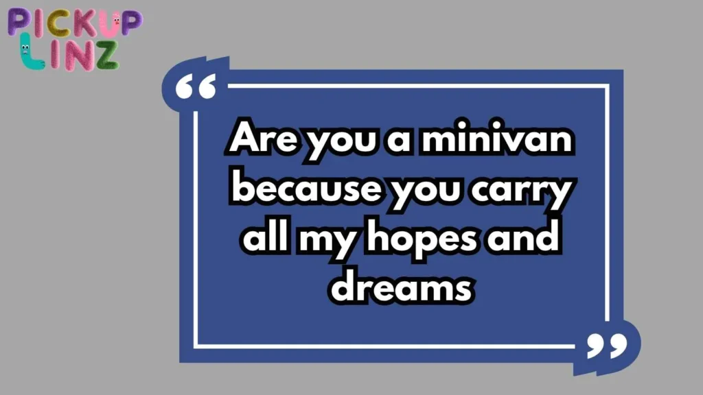 Cheesy Van Pickup Lines
