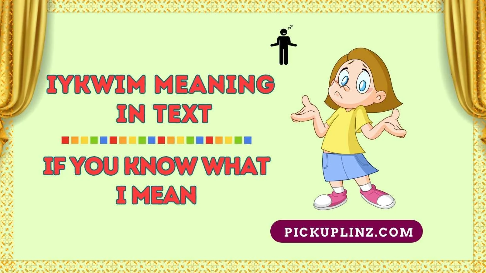 iykwim Meaning in Text