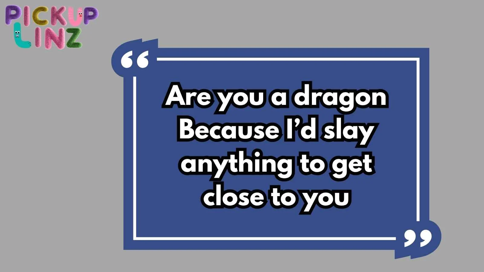 Warrior Pickup Lines