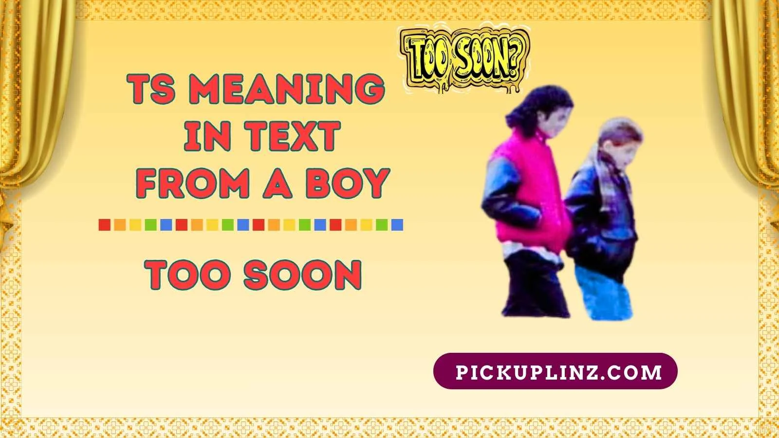 TS Meaning in Text from a Boy