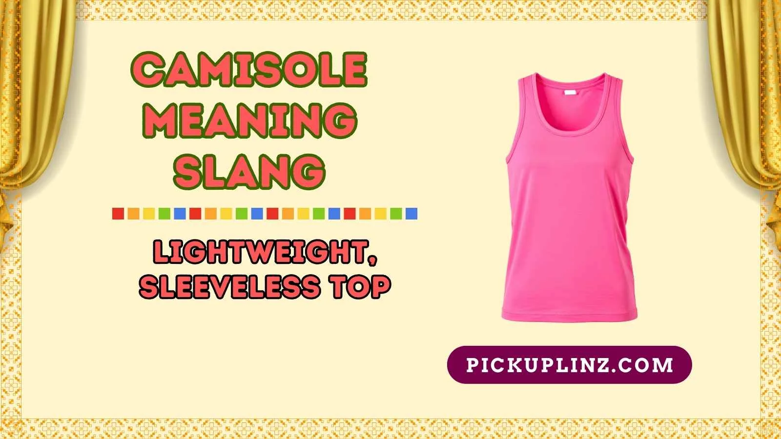 Camisole Meaning Slang