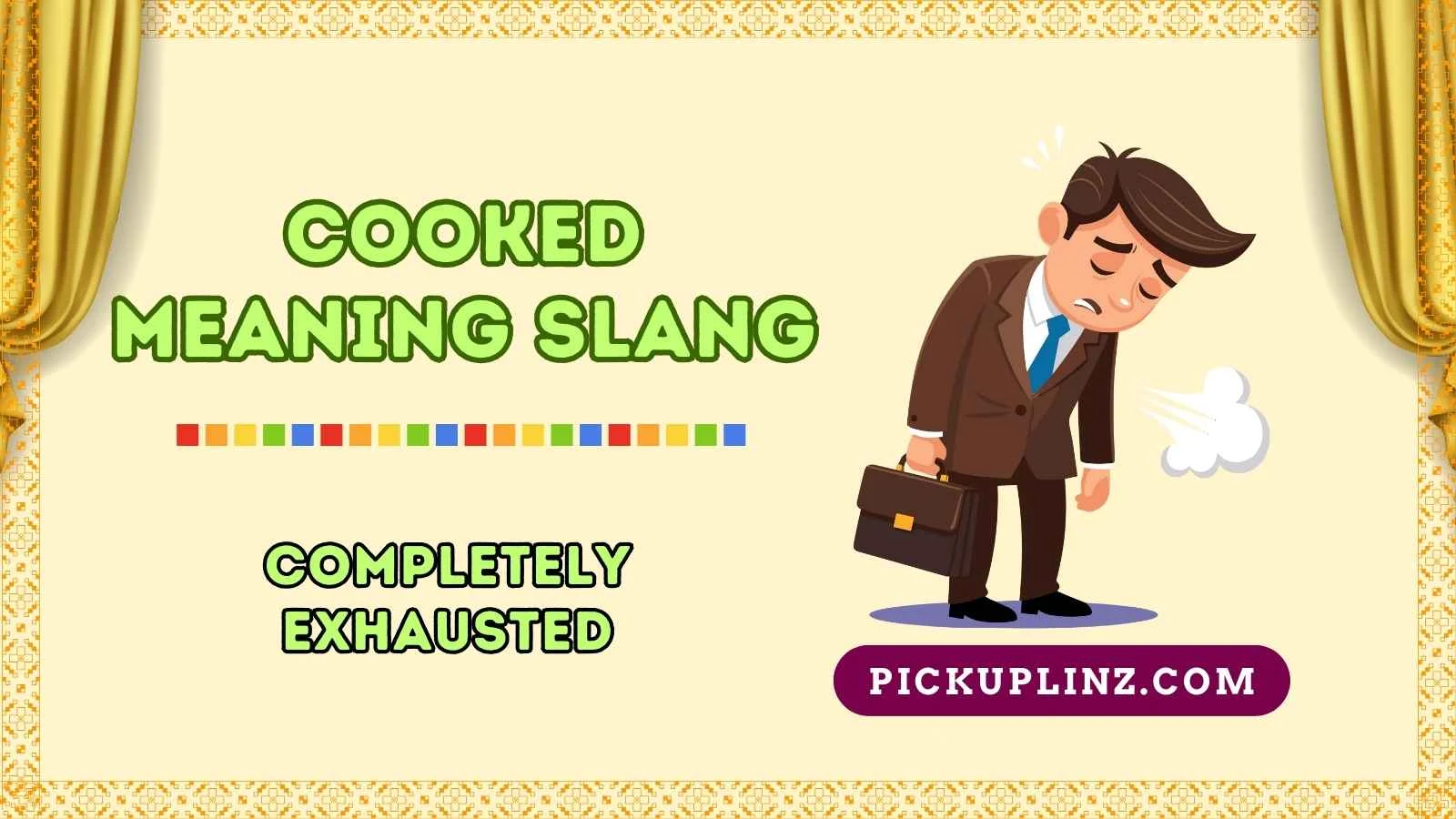 Cooked Meaning Slang