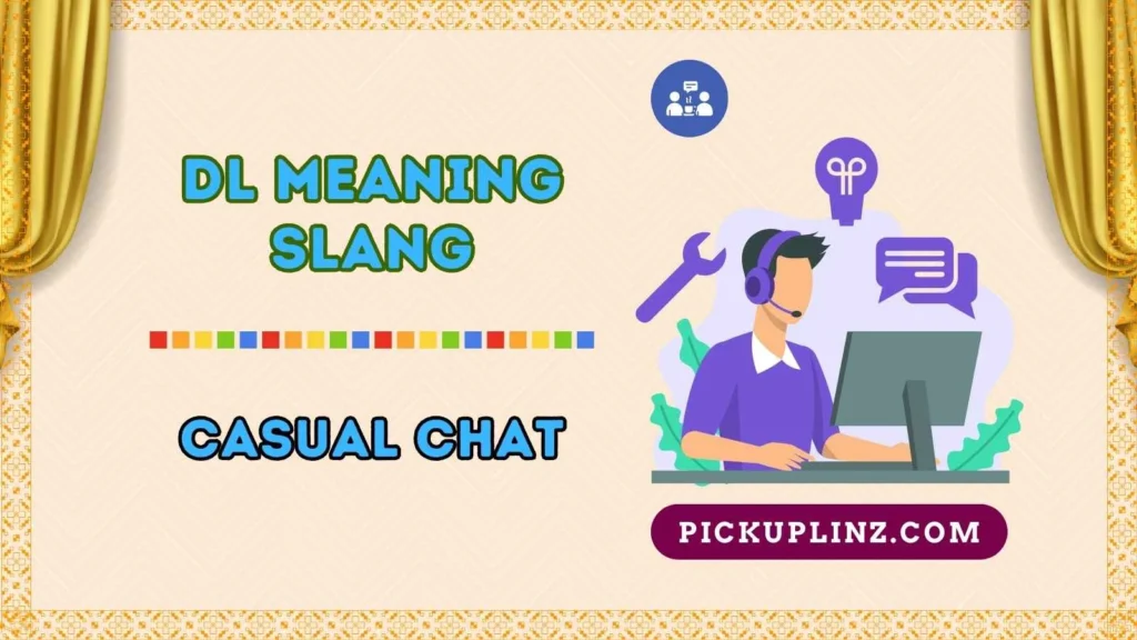 DL Meaning Slang in Different Contexts