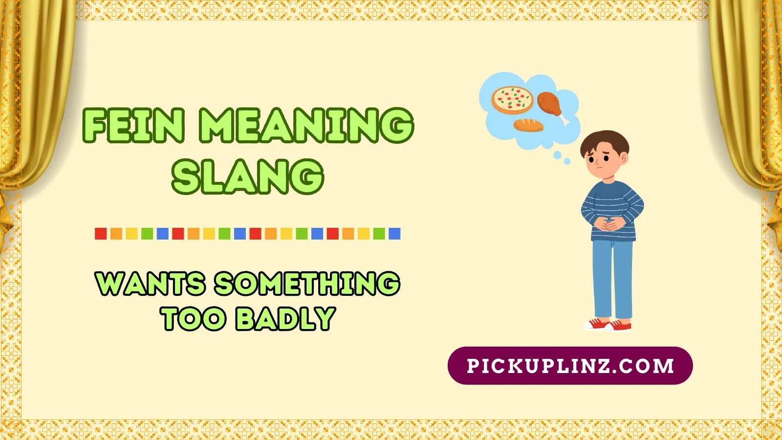 Fein Meaning Slang