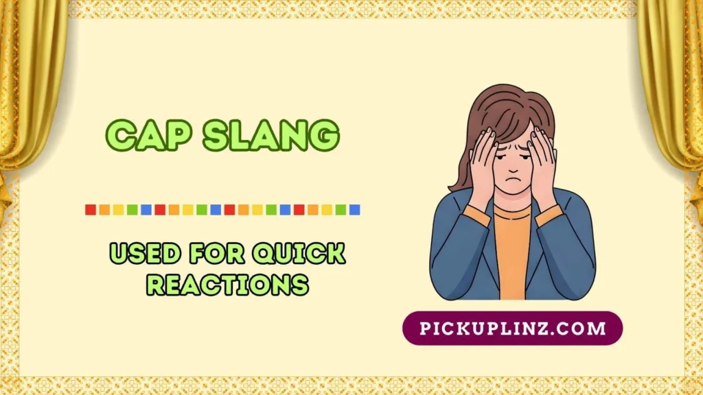 Meaning of Cap Slang in Chat