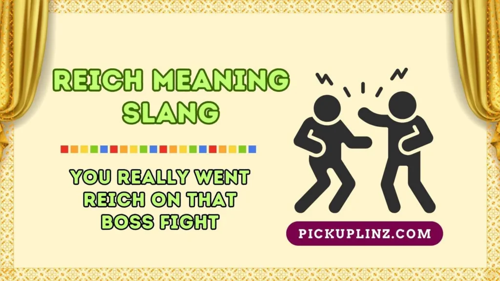 Reich Meaning Slang in Chat