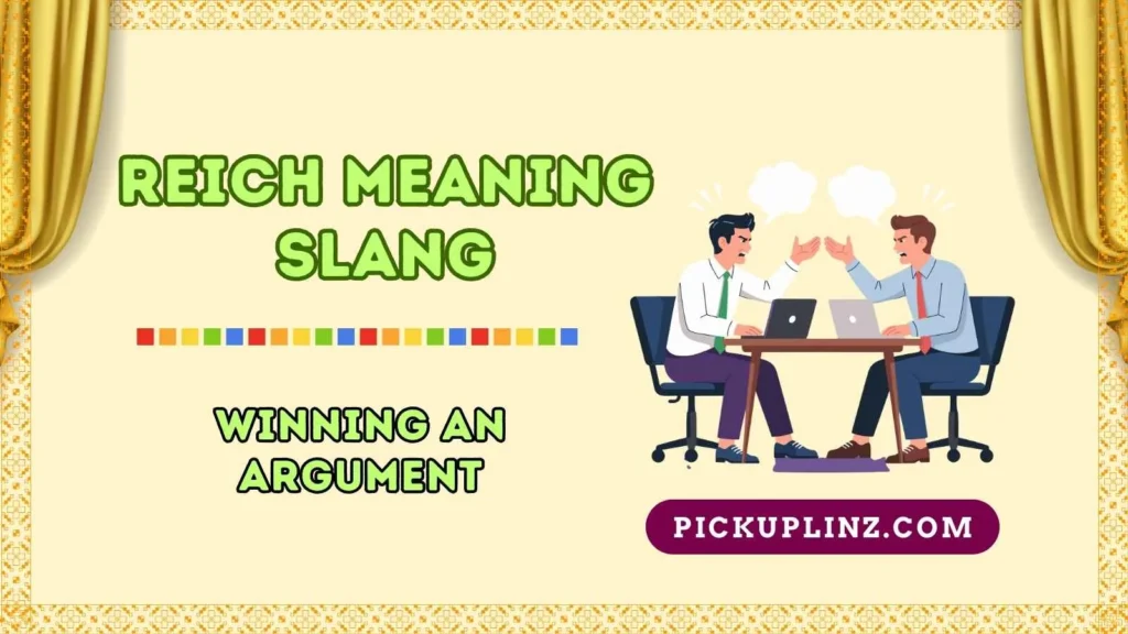 Usage of Reich Meaning Slang