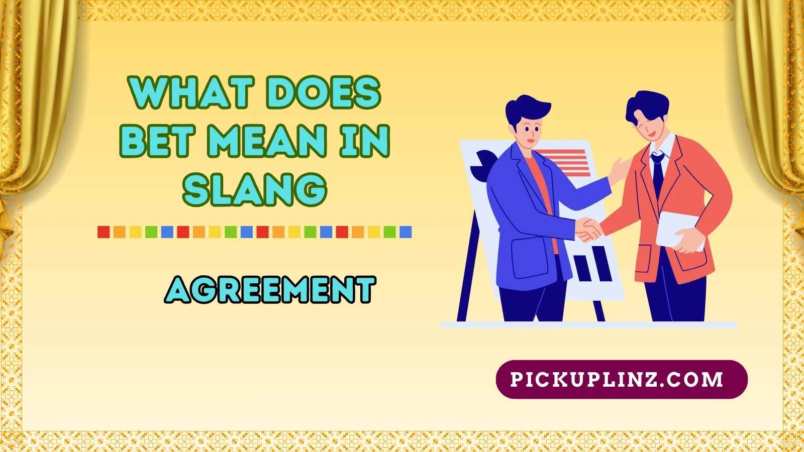 What Does Bet Mean in Slang