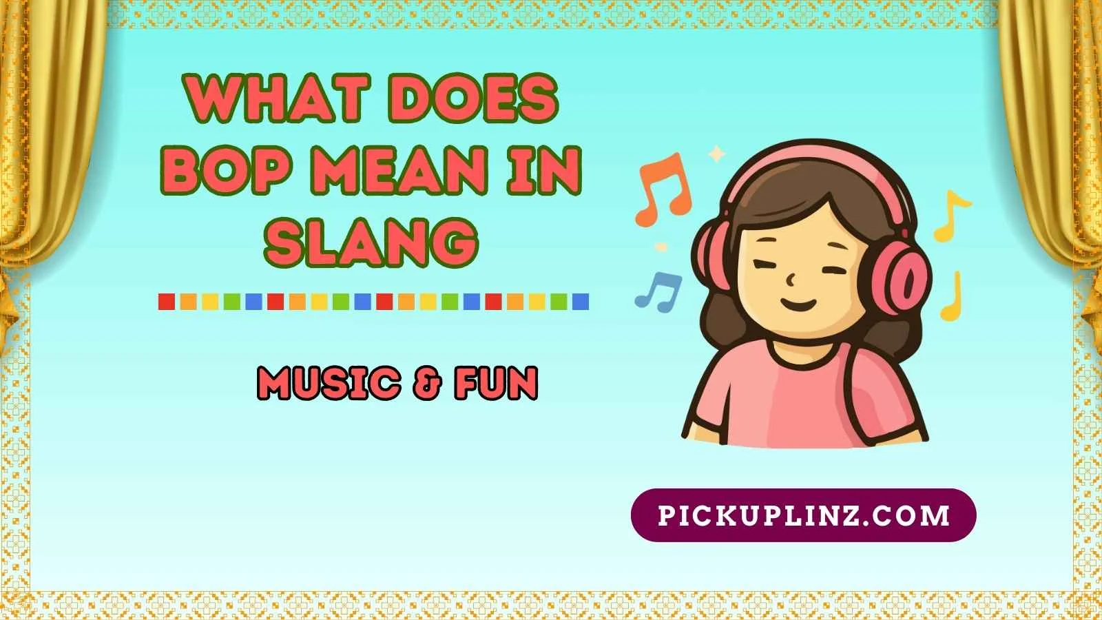 What Does Bop Mean in Slang