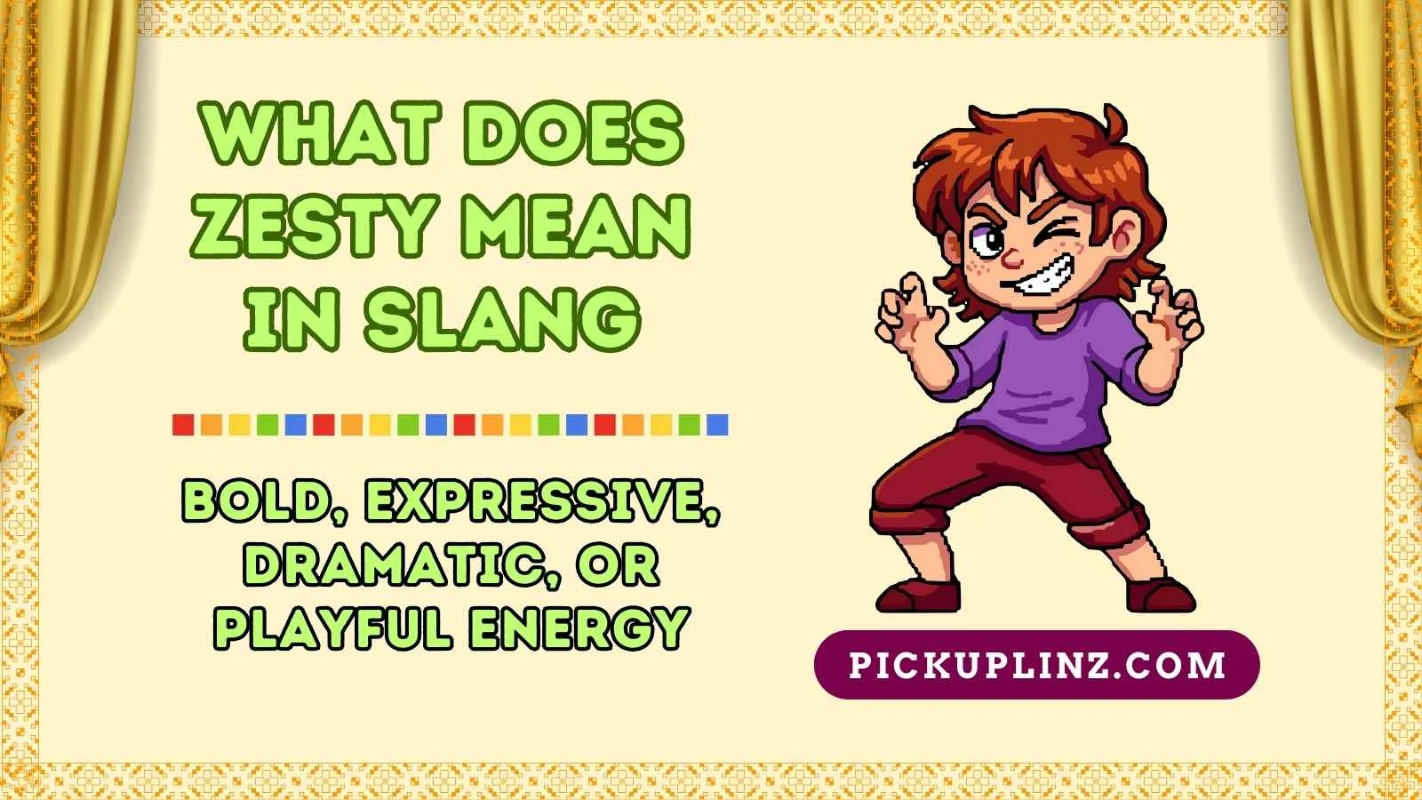 what-does-zesty-mean-in-slang