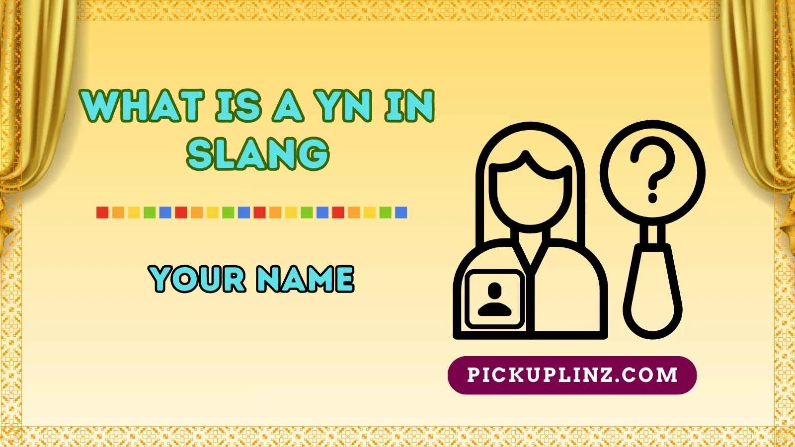 What Is a YN in Slang