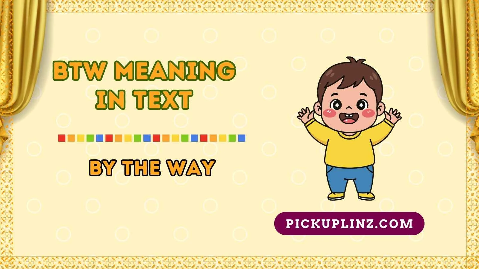 BTW Meaning in Text